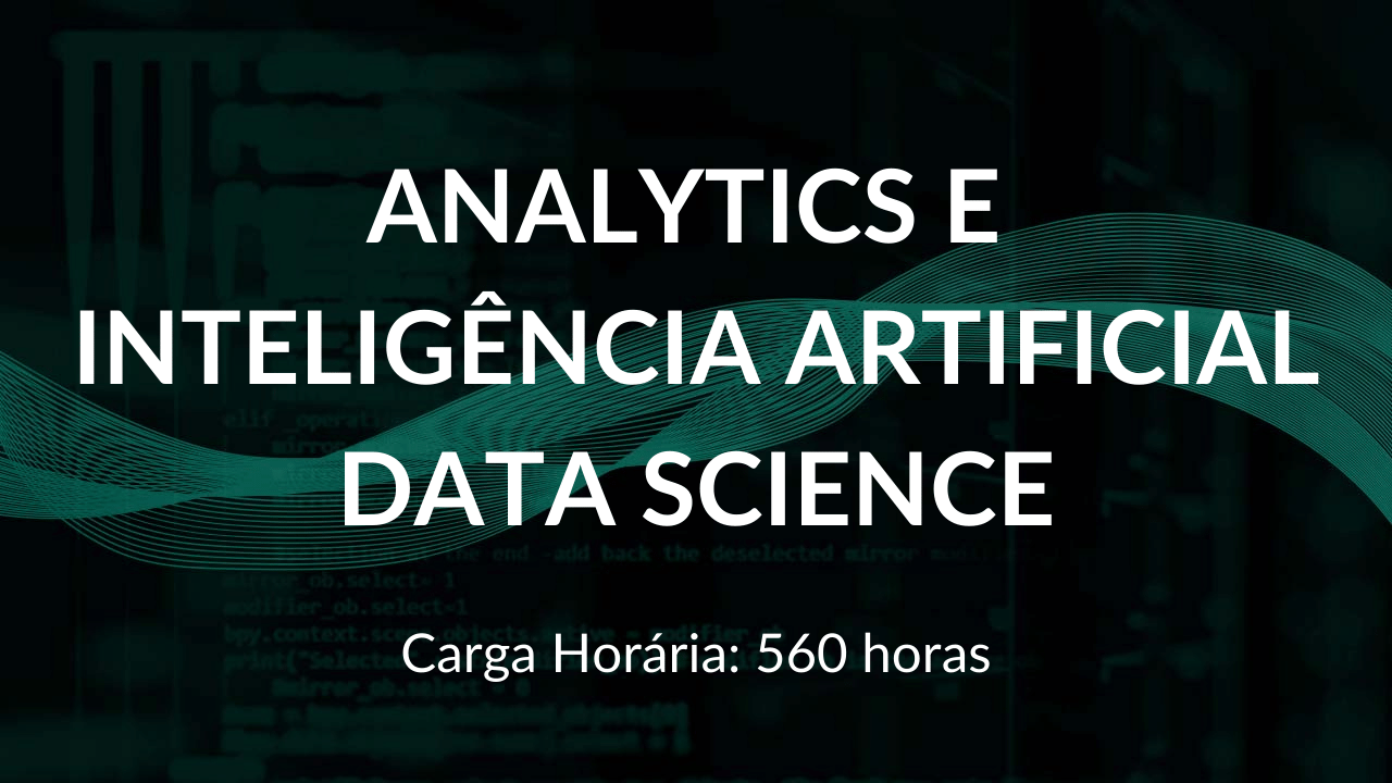MBA Analytics e Inteligência Artificial - Data Science