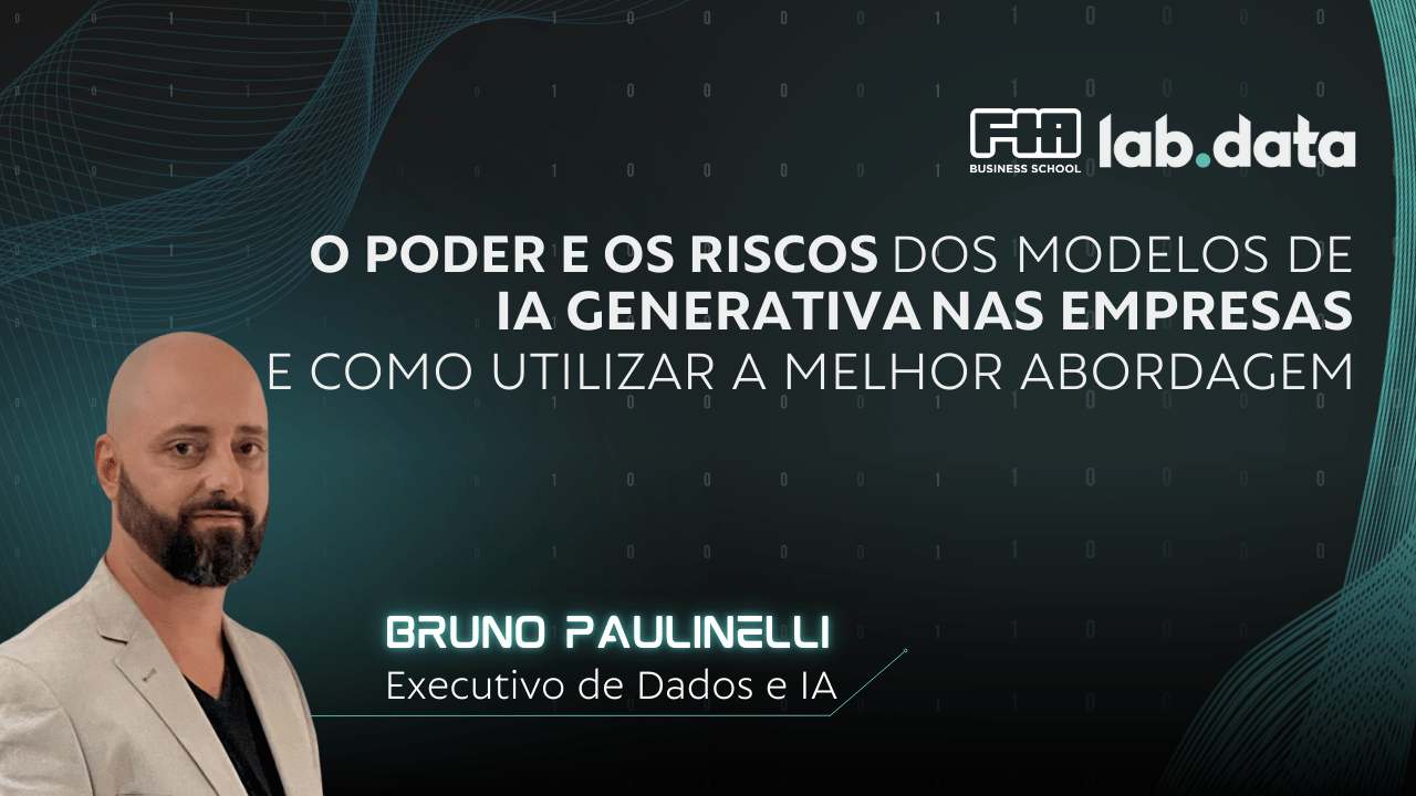 O poder e os riscos dos modelos de IA Generativa nas empresas e como ...