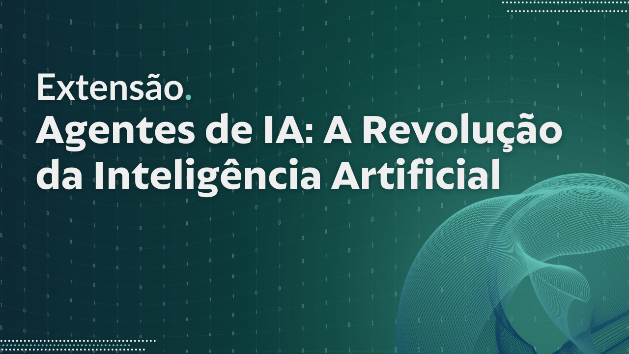 Agentes de IA: A Revolução da Inteligência Artificial